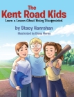 The Kent Road Kids Learn a Lesson About Being Disappointed Cover Image