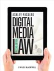 Digital Media Law By Ashley Packard Cover Image