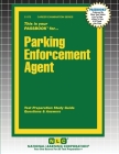 Parking Enforcement Agent (Career Examination #572) By Passbooks (Compiled by) Cover Image