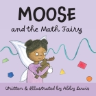 Moose and the Math Fairy Cover Image
