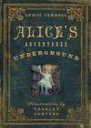 Alice's Adventures Under Ground Cover Image