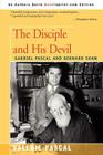 The Disciple and His Devil: Gabriel Pascal Bernard Shaw By Valerie Pascal Cover Image