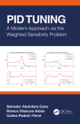 Pid Tuning: A Modern Approach Via the Weighted Sensitivity Problem Cover Image