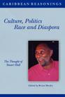 Caribbean Reasonings: Culture, Politics, Race and Diaspora By Brian Meeks (Editor) Cover Image