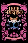 I Hate Fairyland Compendium One: The Whole Fluffing Tale Cover Image
