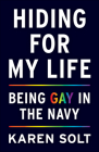 Hiding for My Life: Being Gay in the Navy Cover Image