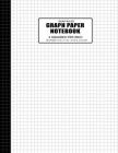 Graph Paper Notebook: Grid Paper Notebook, Quad Ruled 4 Squares Per Inch, 160 Pages, Large Size 8.5 x 11 Inches Cover Image