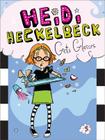 Heidi Heckelbeck Gets Glasses By Wanda Coven, Priscilla Burris (Illustrator) Cover Image