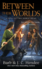 Between Their Worlds: A Novel of the Noble Dead By Barb Hendee, J.C. Hendee Cover Image