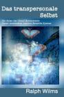 Das transpersonale Selbst: Die Reise ins Cloud-Bewusstsein, unser verstecktes zweites Betriebssystem By Tamara Wilms-Mancini (Illustrator), Ralph Wilms Cover Image