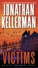 Victims: An Alex Delaware Novel By Jonathan Kellerman Cover Image