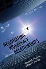 Negotiating Workplace Relationships By Vincent R. Waldron, Jeffrey W. Kassing Cover Image