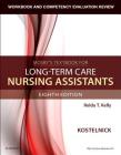 Workbook and Competency Evaluation Review for Mosby's Textbook for Long-Term Care Nursing Assistants By Clare Kostelnick Cover Image