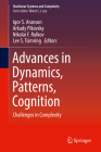 Advances in Dynamics, Patterns, Cognition: Challenges in Complexity (Nonlinear Systems and Complexity #20) Cover Image