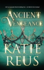 Ancient Vengeance By Katie Reus Cover Image