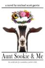 Aunt Sookie & Me: the sordid tale of a scandalous southern belle Cover Image