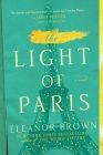 The Light of Paris By Eleanor Brown Cover Image