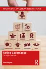 Airline Governance: The Right Direction By Victor Hughes Cover Image