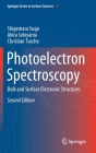 Photoelectron Spectroscopy: Bulk and Surface Electronic Structures By Shigemasa Suga, Akira Sekiyama, Christian Tusche Cover Image
