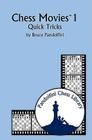 Chess Movies 1: Quick Tricks (Pandolfini Chess Library) Cover Image