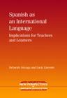 Spanish as an International Language: Implications for Teachers and Learners (New Perspectives on Language and Education #14) By Deborah Arteaga, Lucía Llorente Cover Image