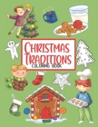 Christmas Traditions Coloring Book: 50 Cute Color Pages for Toddlers and Children By Kids Purple Press Cover Image