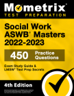 Social Work Aswb Masters Exam Study Guide 2022-2023 Secrets - 450 Practice Questions, Lmsw Test Prep: [4th Edition] Cover Image