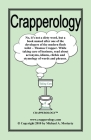Crapperology By Michael A. Moriarty Cover Image