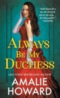 Always Be My Duchess (Taming of the Dukes #1) Cover Image