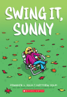 Swing it, Sunny: A Graphic Novel (Sunny #2) Cover Image