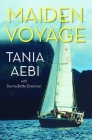 Maiden Voyage By Tania Aebi Cover Image