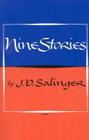 Nine Stories By J. D. Salinger Cover Image