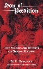 Son of Perdition: The Magic and Hubris of Simon Magus By M. R. Osborne, Tony Hutchins (Foreword by) Cover Image