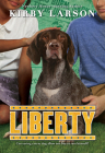 Liberty (Dogs of World War II) By Kirby Larson Cover Image
