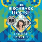 The Birchbark House By Louise Erdrich Cover Image