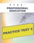 FTCE Professional Education Practice Test 2 Cover Image