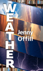 Weather By Jenny Offill Cover Image