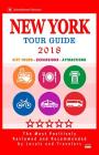 New York Tour Guide 2018: The Most Recommended Tours and Attractions in New York - City Tour Guide 2018 By George E. Mitchell Cover Image