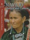 Navajo History and Culture (Native American Library) By D. L. Birchfield, Helen Dwyer Cover Image