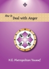 How to Deal with Anger By Metropolitan Youssef Cover Image