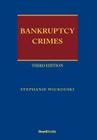 Bankruptcy Crimes Third Edition Cover Image