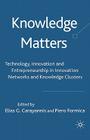 Knowledge Matters: Technology, Innovation and Entrepreneurship in Innovation Networks and Knowledge Clusters Cover Image