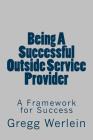 Being A Successful Outside Service Provider: A Framework For Success Cover Image