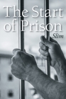 The Start of Prison Cover Image