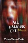 All Hallows' Eve: 13 Stories Cover Image