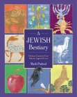 A Jewish Bestiary: Fabulous Creatures from Hebraic Legend and Lore Cover Image