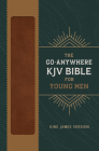 The Go-Anywhere KJV Bible for Young Men [Woodgrain Chestnut] By Compiled by Barbour Staff Cover Image