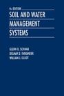 Soil and Water Management Systems By Glenn O. Schwab, Delmar D. Fangmeier, William J. Elliot Cover Image