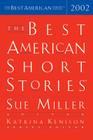The Best American Short Stories 2002 By Sue Miller Cover Image