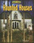 Haunted Houses (Scary Places) By Dinah Williams, Troy Taylor (Consultant) Cover Image